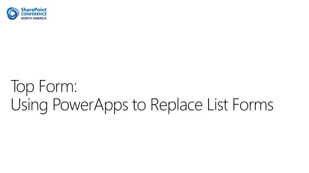 top form using powerapps to replace list forms