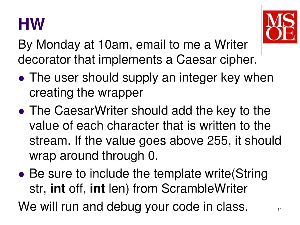 hw by monday at 10am email to me a writer