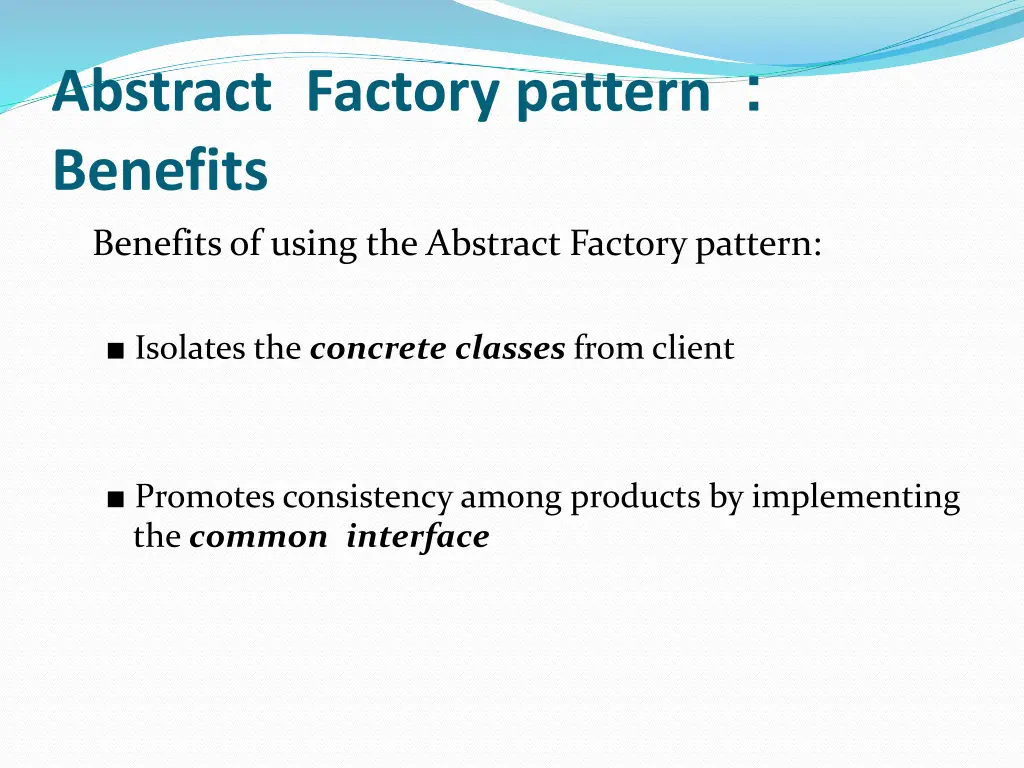 abstract factory pattern benefits