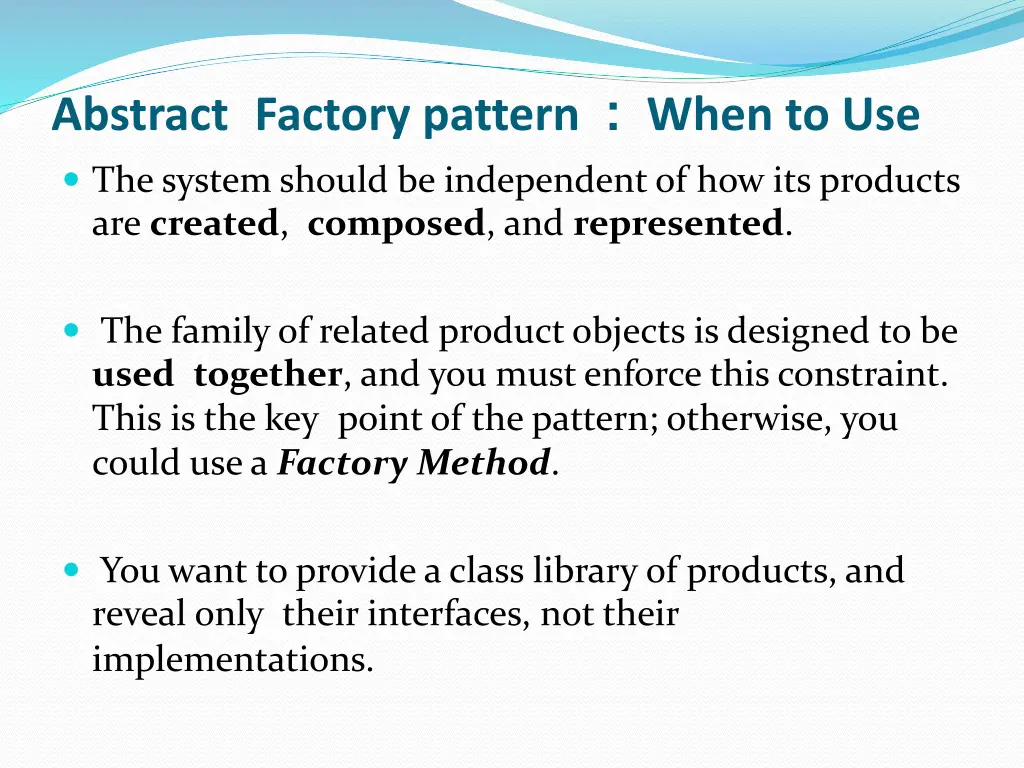 abstract factory pattern when to use the system
