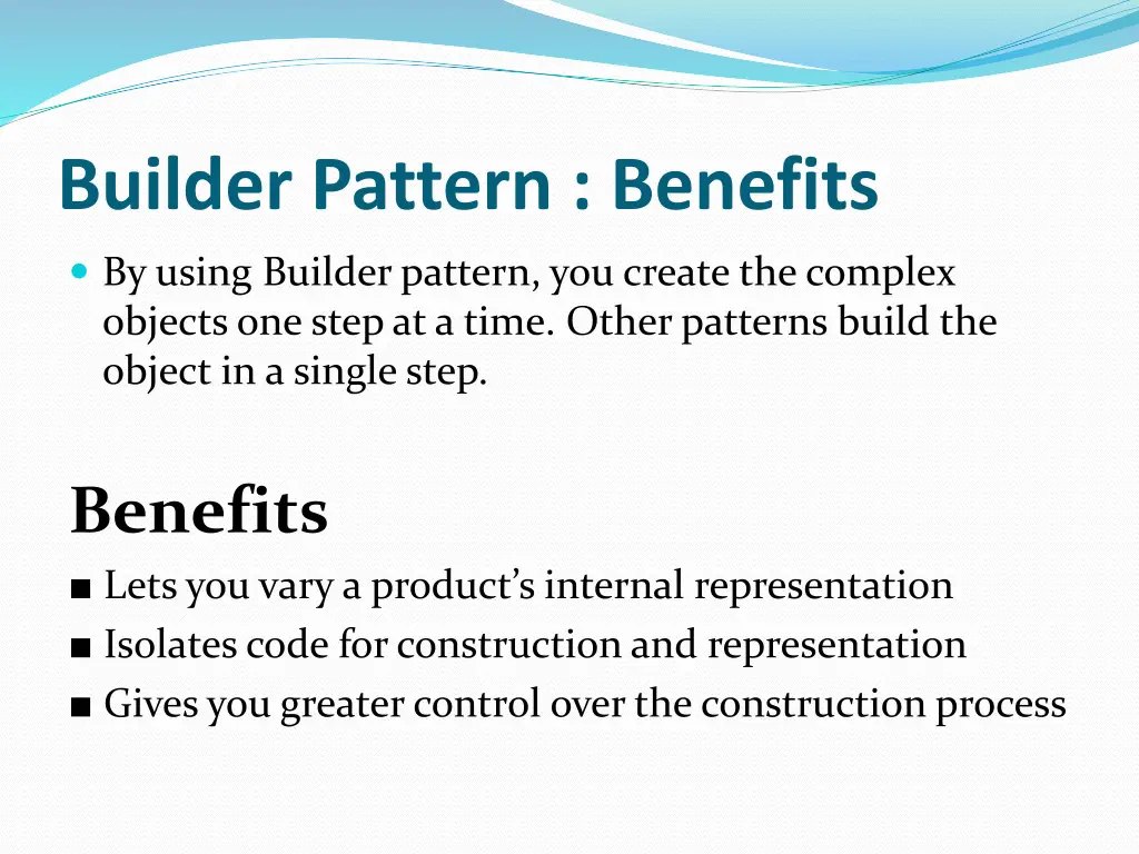 builder pattern benefits