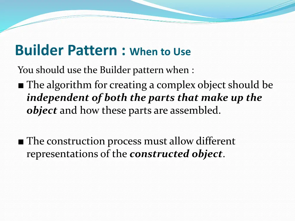 builder pattern when to use