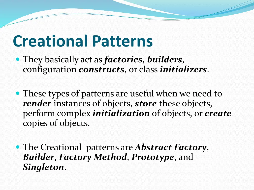 creational patterns they basically