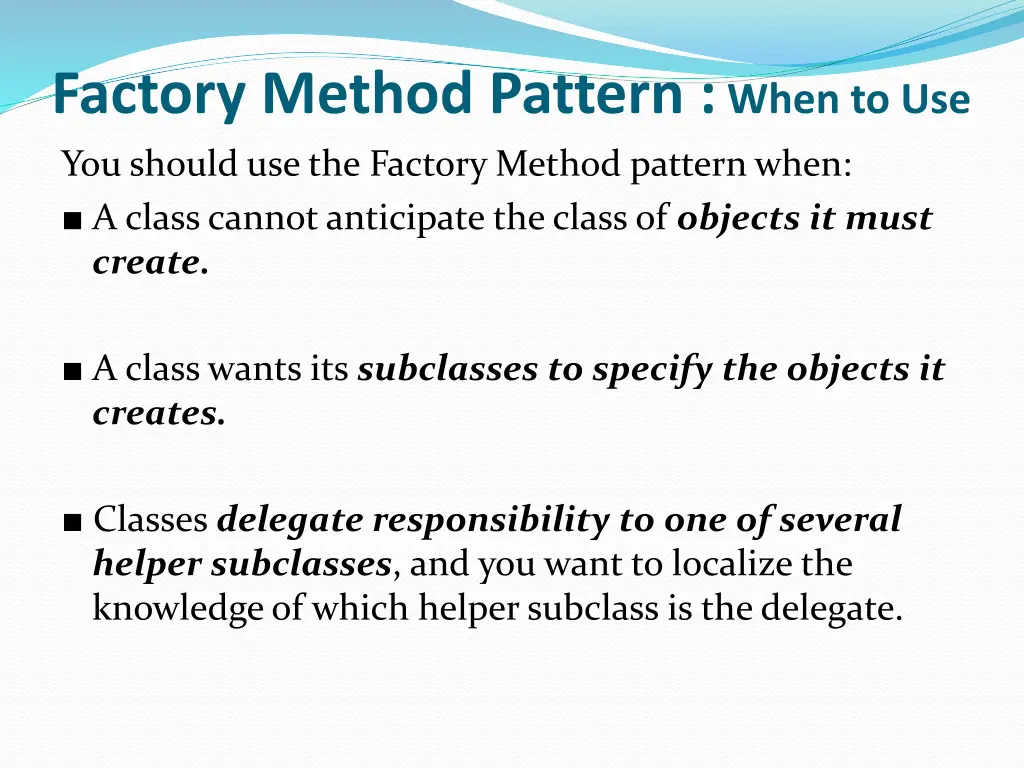 factory method pattern when to use