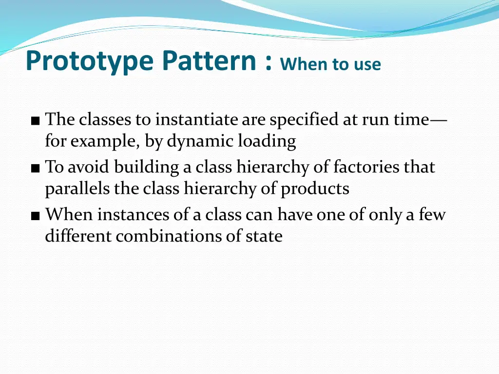 prototype pattern when to use
