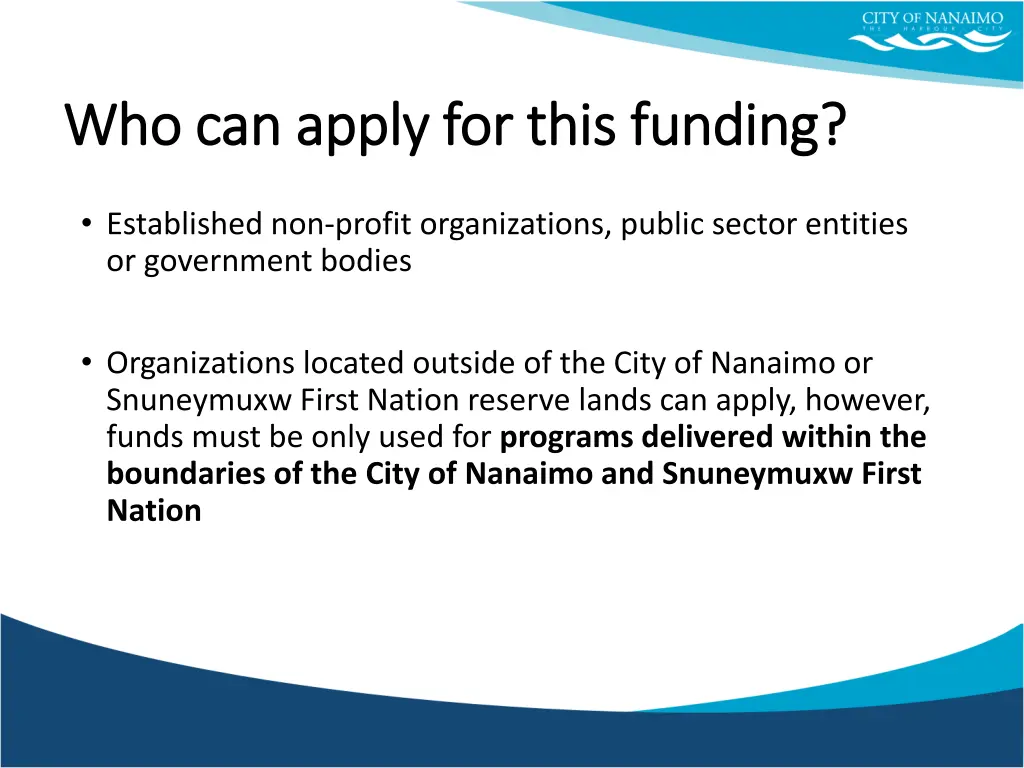 who can apply for this funding who can apply