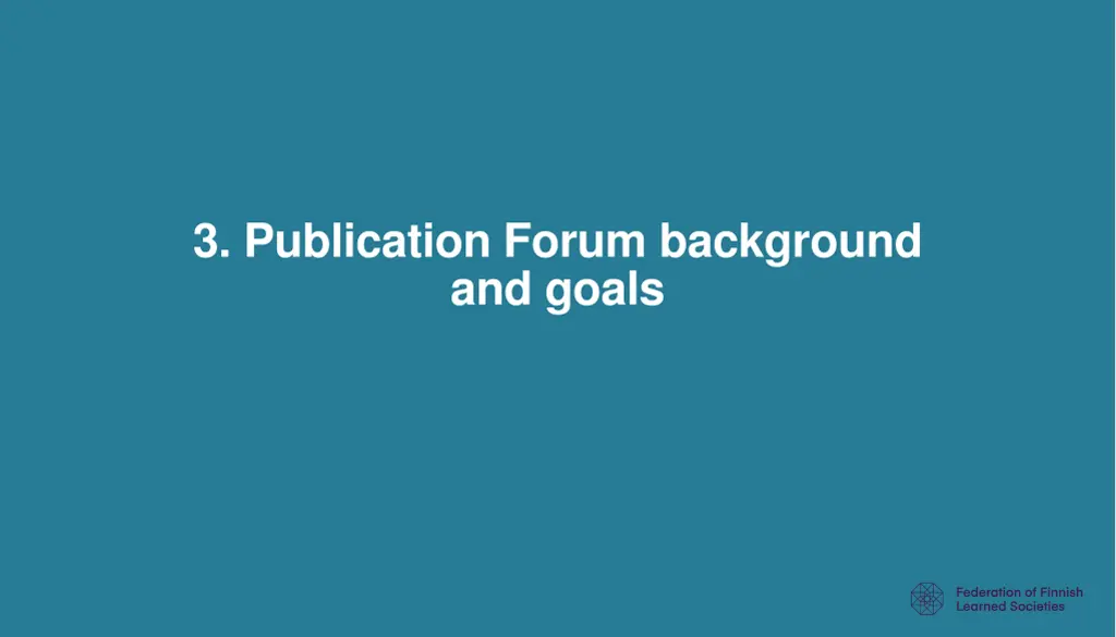3 publication forum background and goals