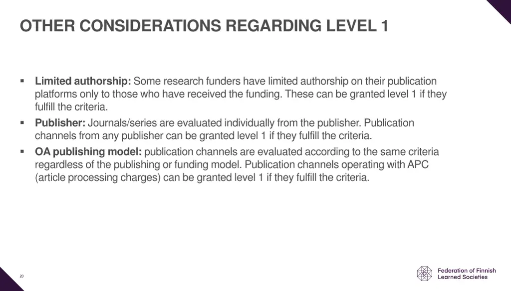 other considerations regarding level 1