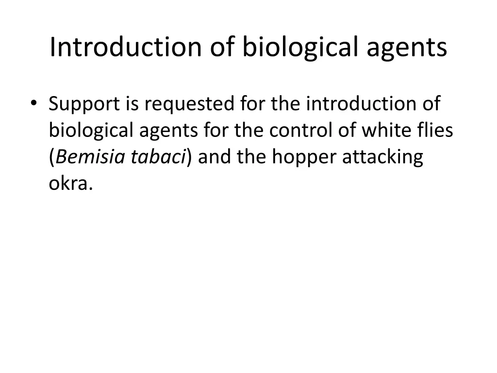 introduction of biological agents