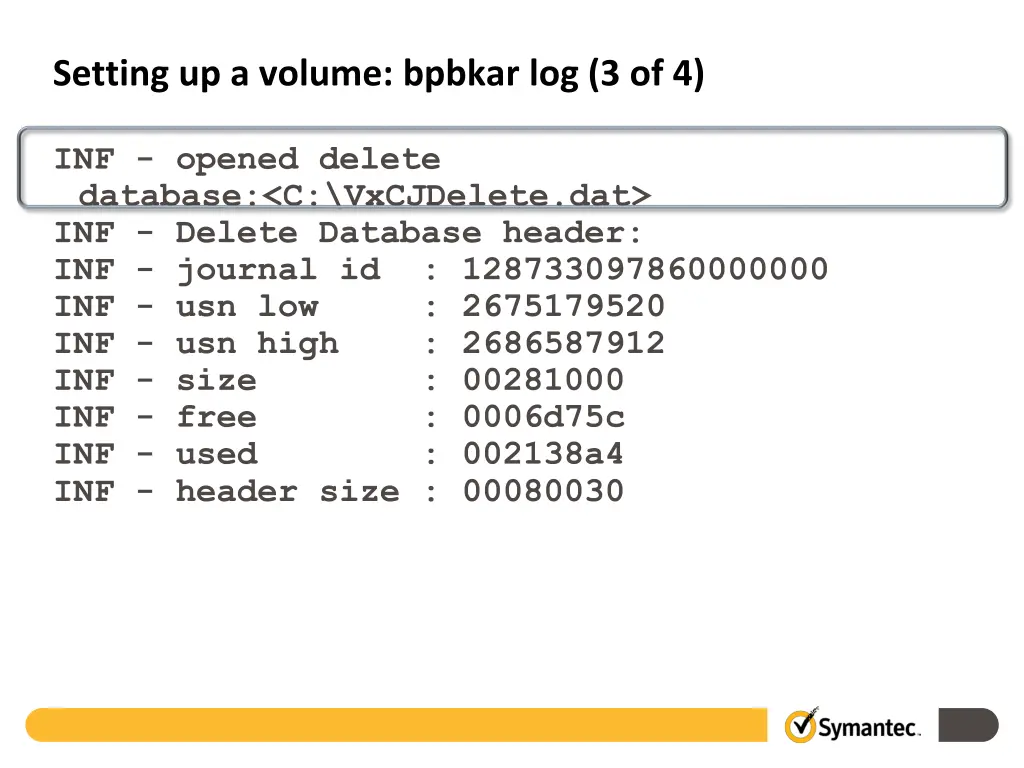 setting up a volume bpbkar log 3 of 4
