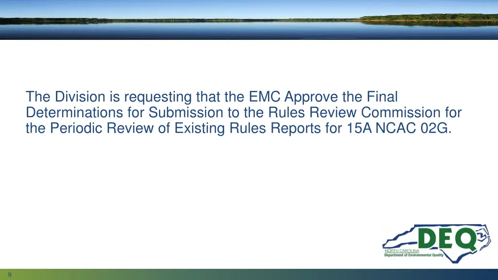 the division is requesting that the emc approve
