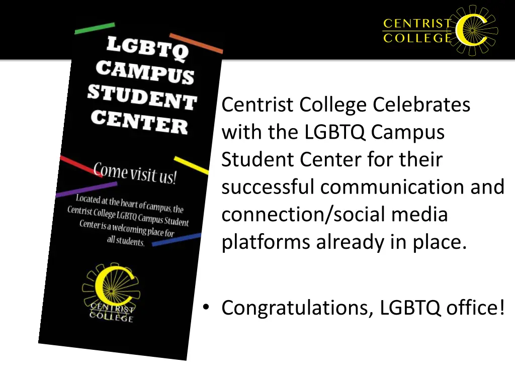 centrist college celebrates with the lgbtq campus