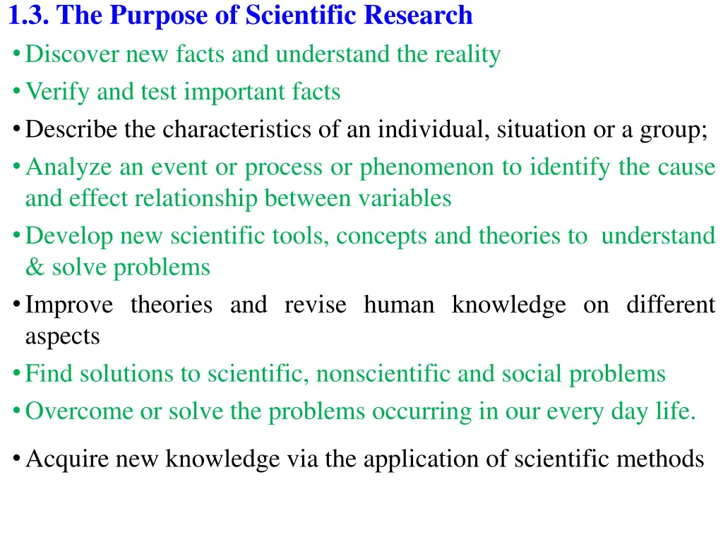 1 3 the purpose of scientific research discover