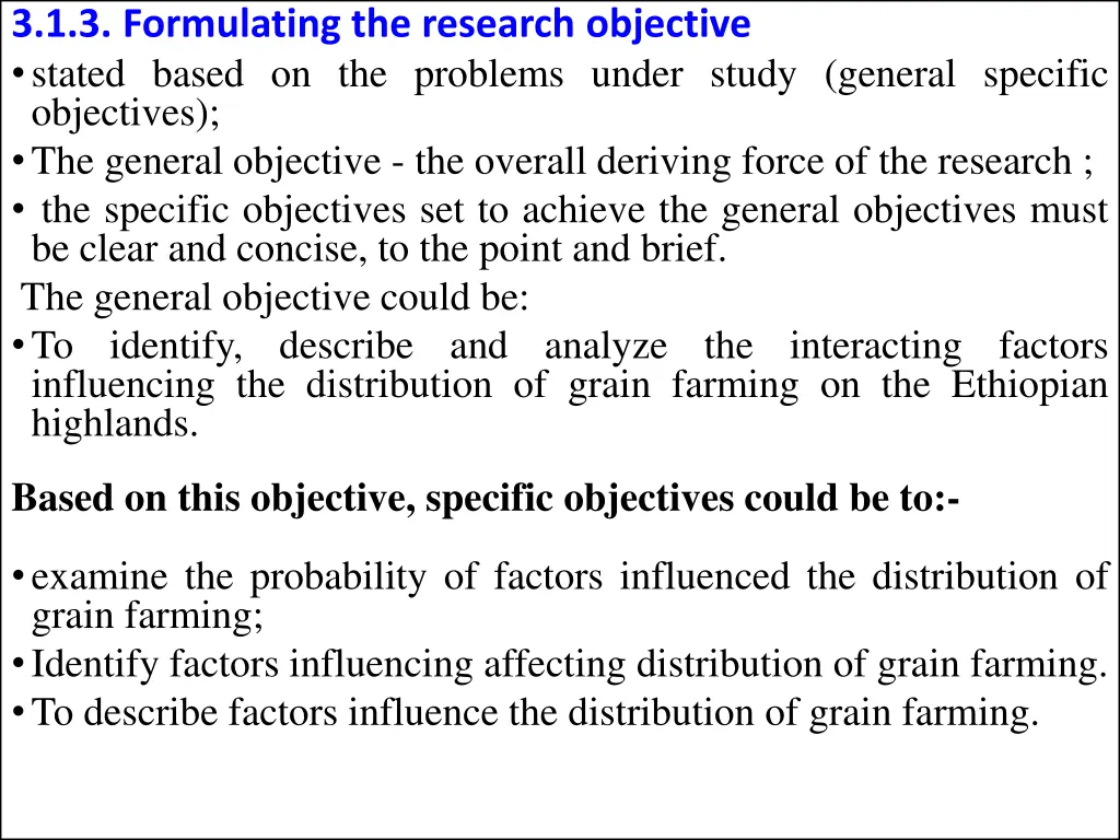 3 1 3 formulating the research objective stated