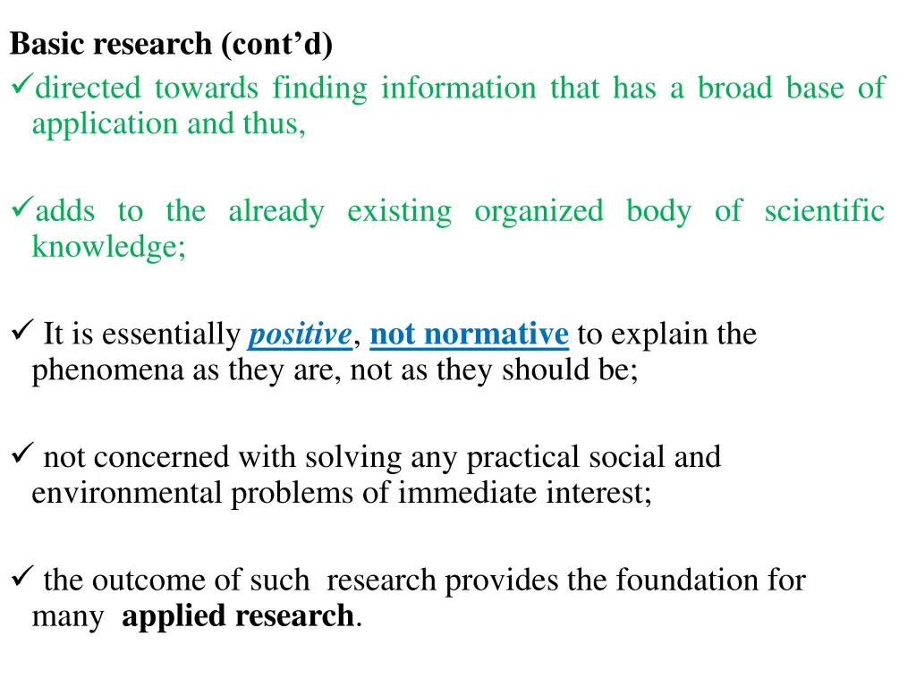 basic research cont d directed towards finding