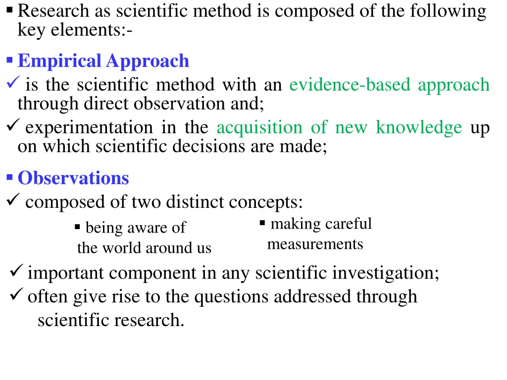 research as scientific method is composed
