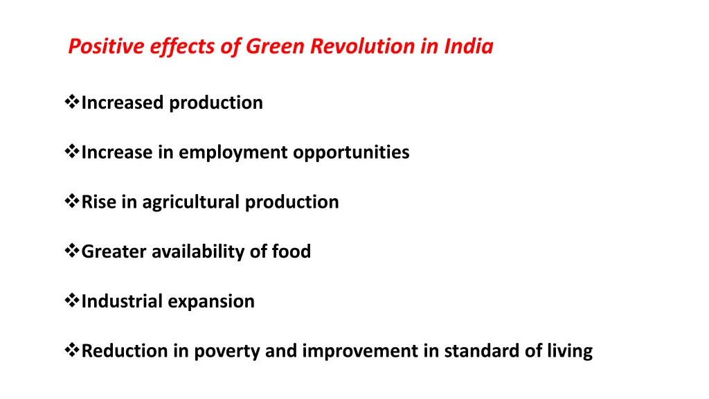positive effects of green revolution in india