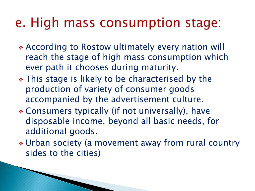 according to rostow ultimately every nation will