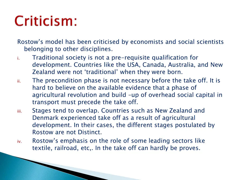 rostow s model has been criticised by economists