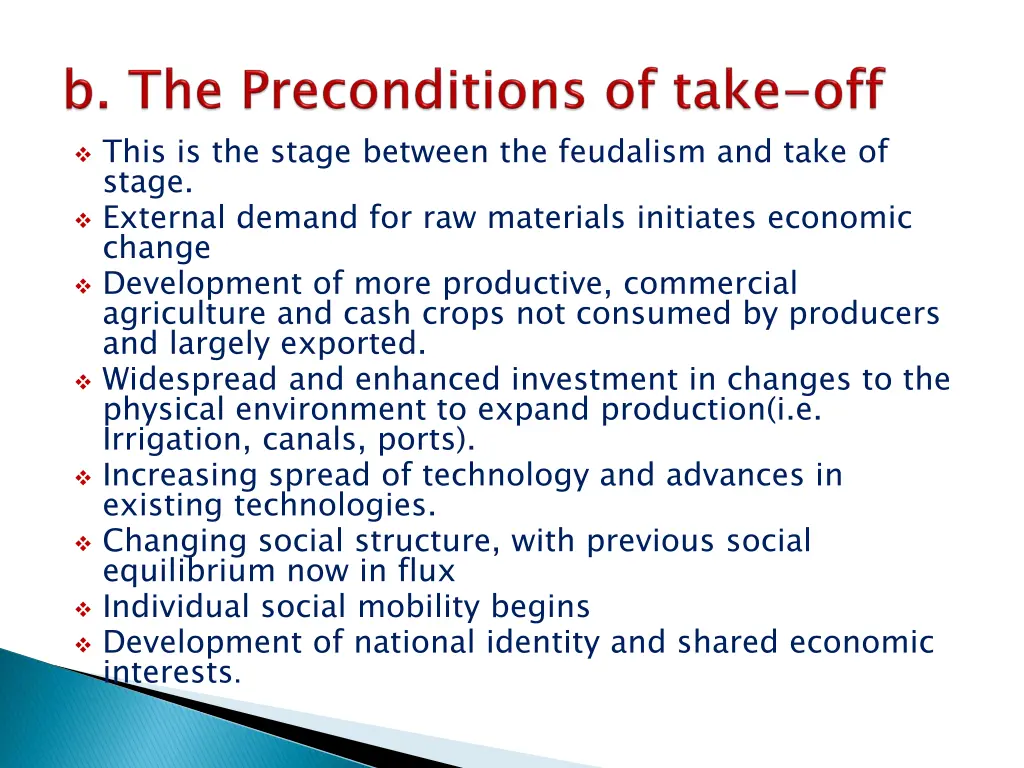 this is the stage between the feudalism and take