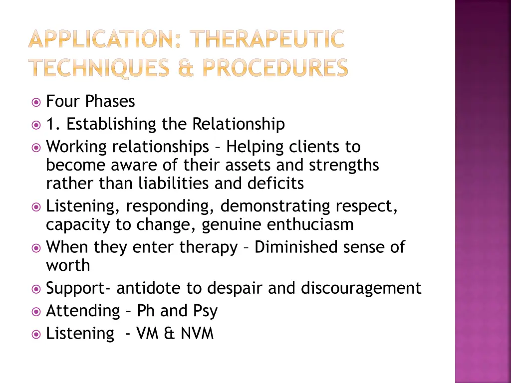 application therapeutic techniques procedures