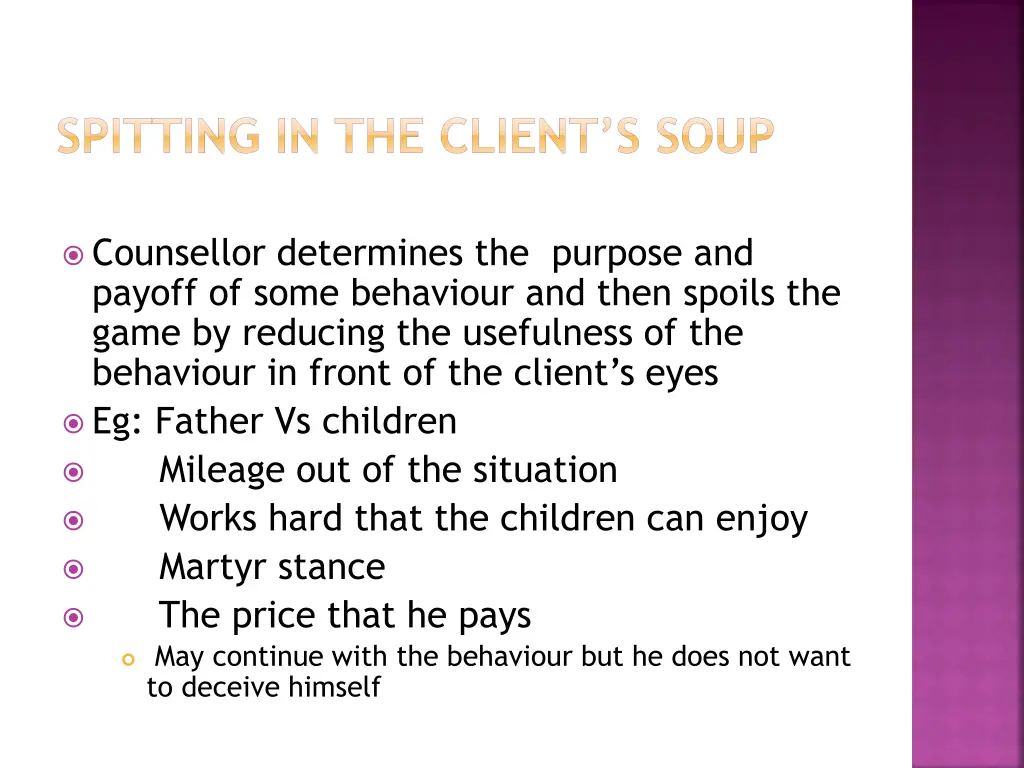 spitting in the client s soup