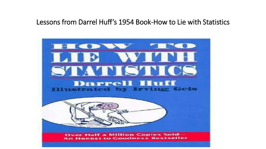 lessons from darrel huff s 1954 book lessons from