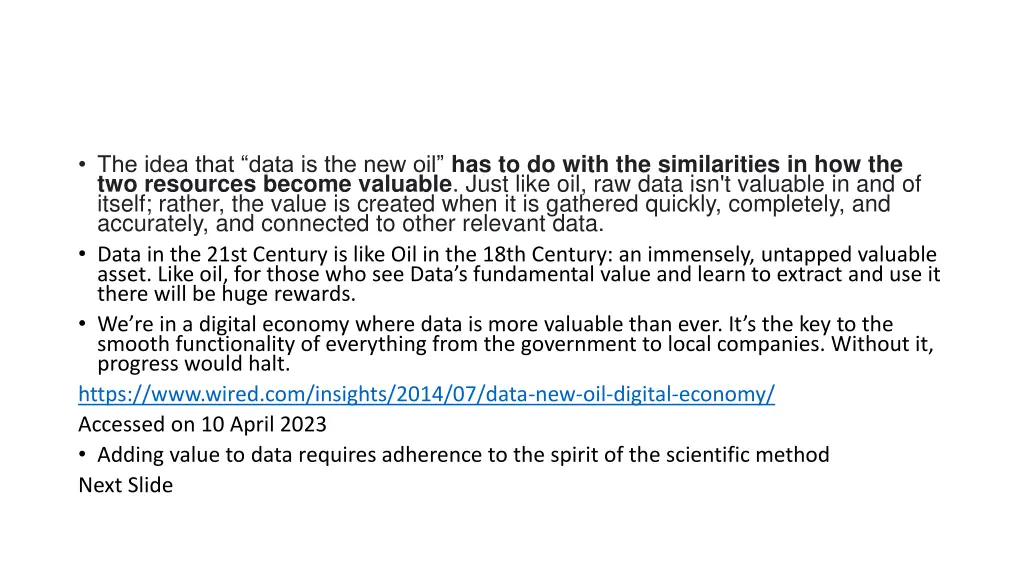 the idea that data is the new oil has to do with