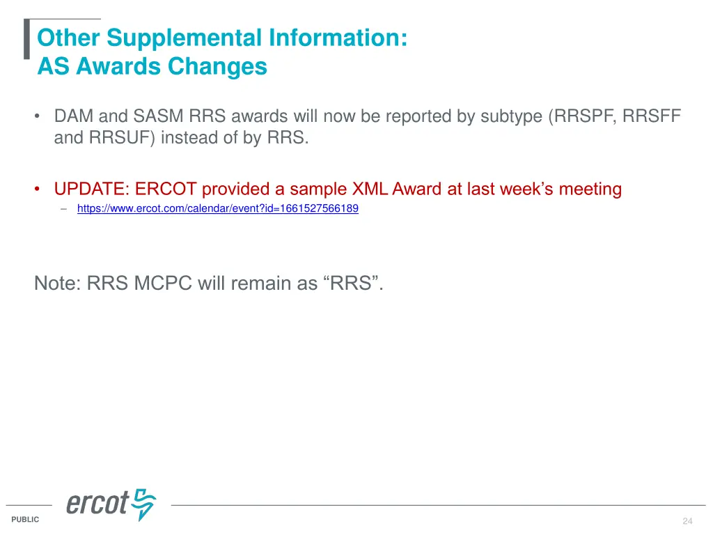 other supplemental information as awards changes