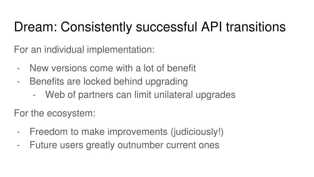 dream consistently successful api transitions