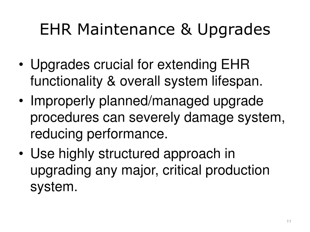 ehr maintenance upgrades