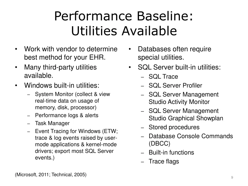 performance baseline utilities available