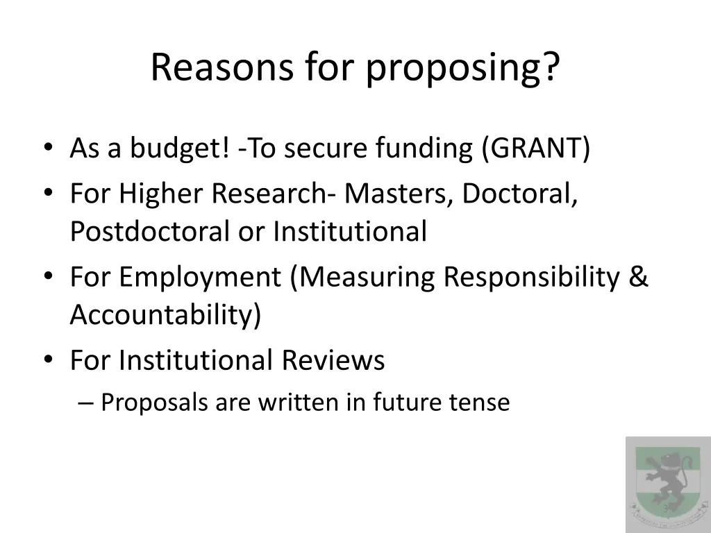 reasons for proposing