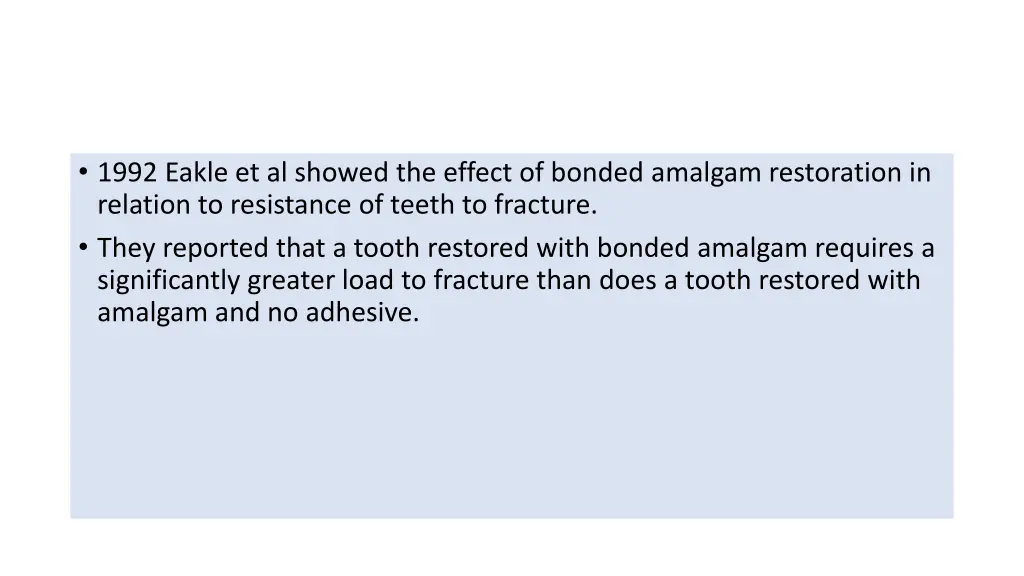1992 eakle et al showed the effect of bonded