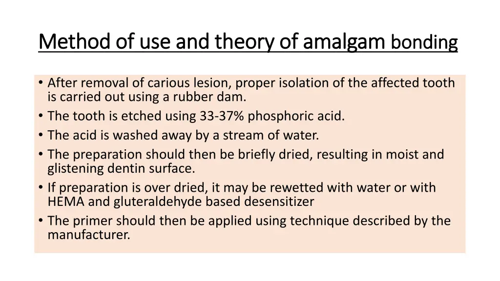 method of use and theory of amalgam method