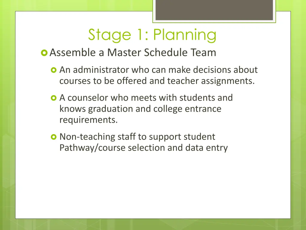 stage 1 planning assemble a master schedule team