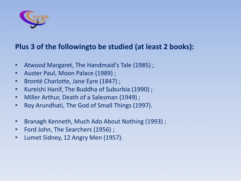 plus 3 of the followingto be studied at least