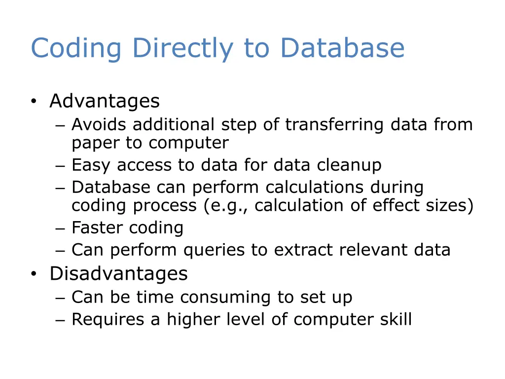 coding directly to database