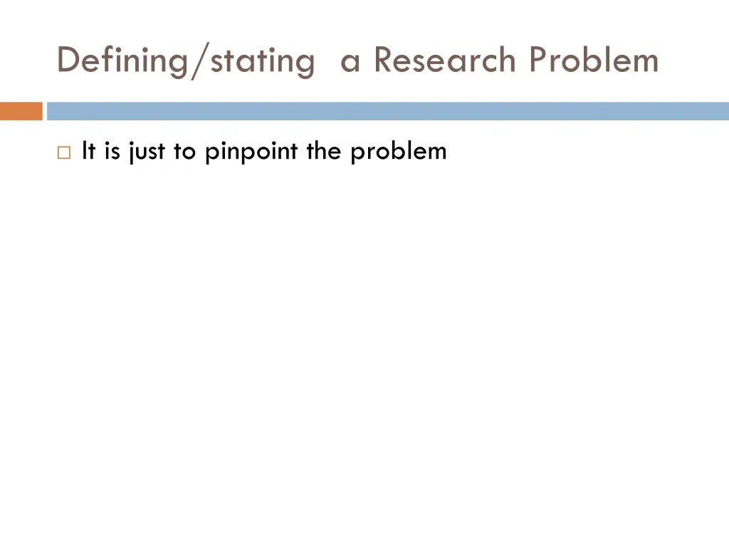 defining stating a research problem