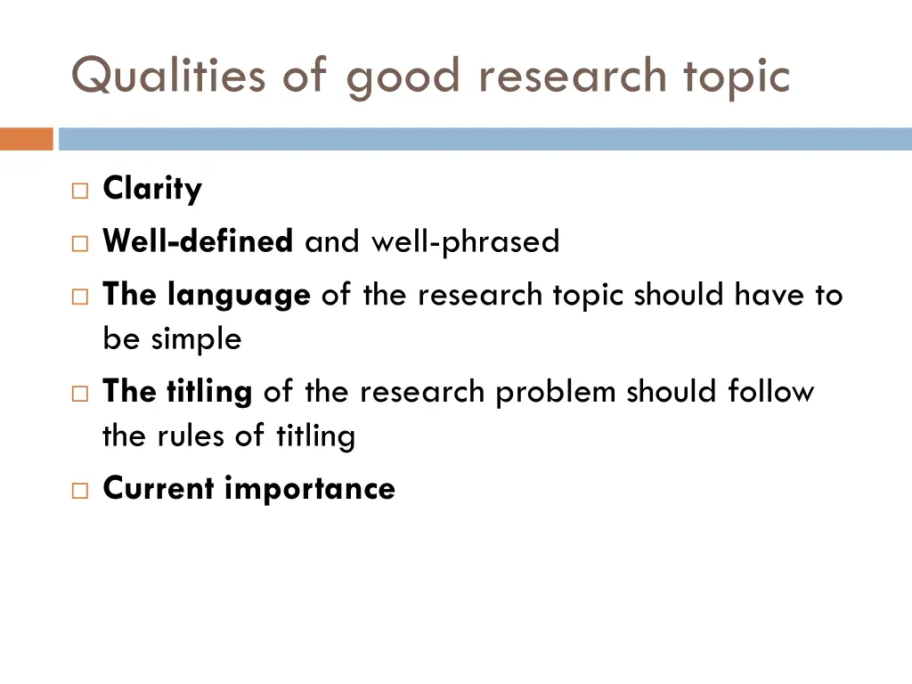 qualities of good research topic