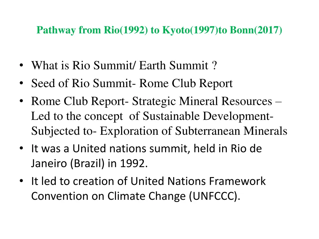 pathway from rio 1992 to kyoto 1997 to bonn 2017