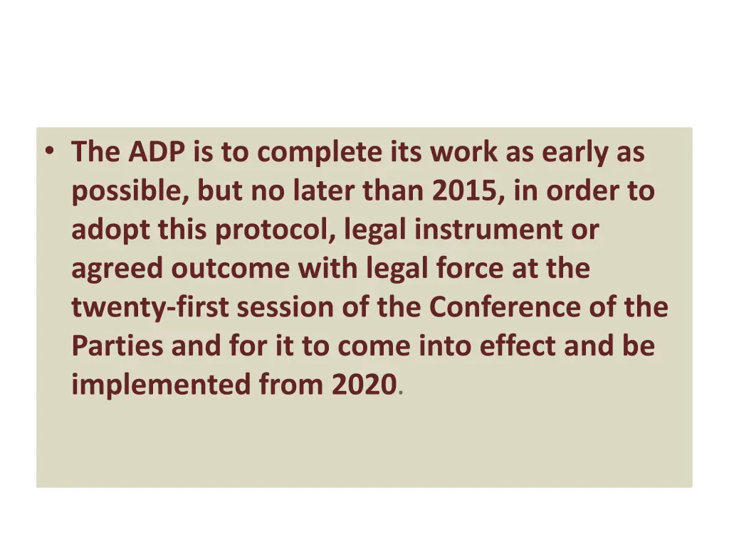 the adp is to complete its work as early