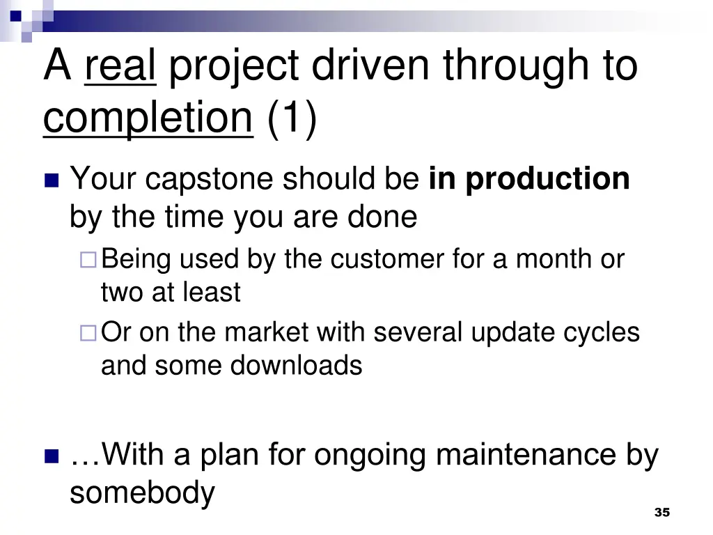 a real project driven through to completion 1