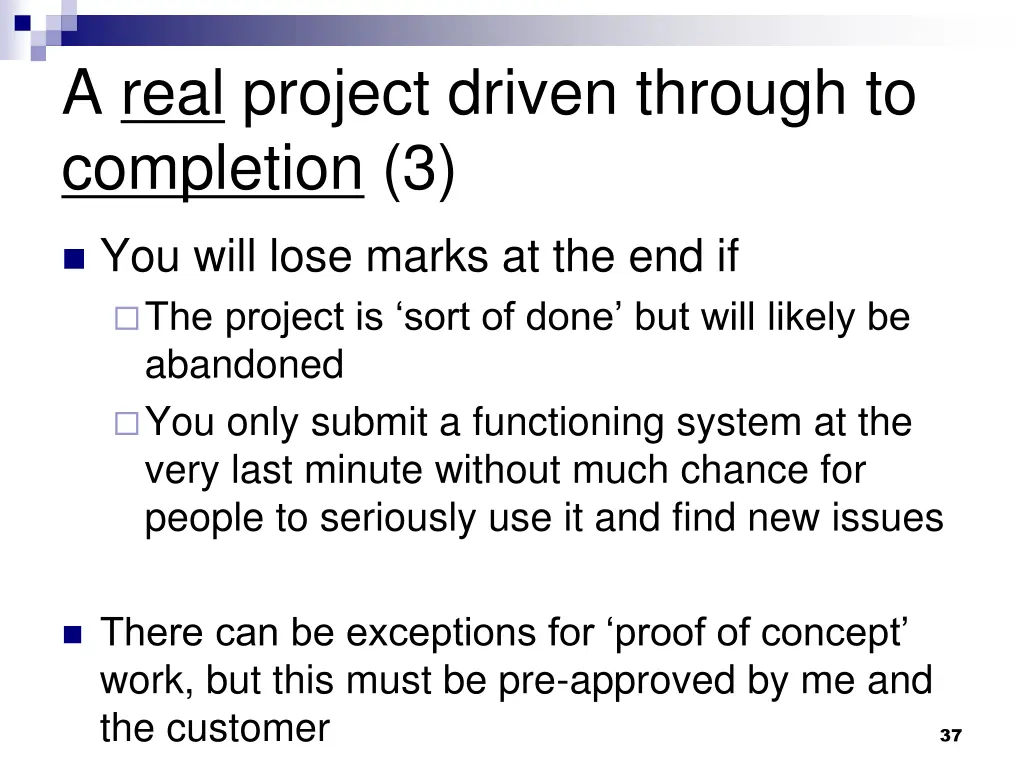 a real project driven through to completion 3
