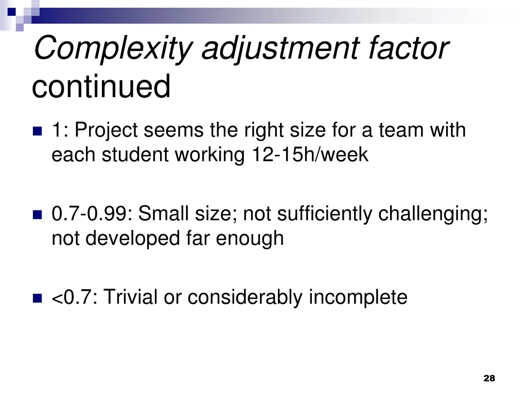 complexity adjustment factor continued