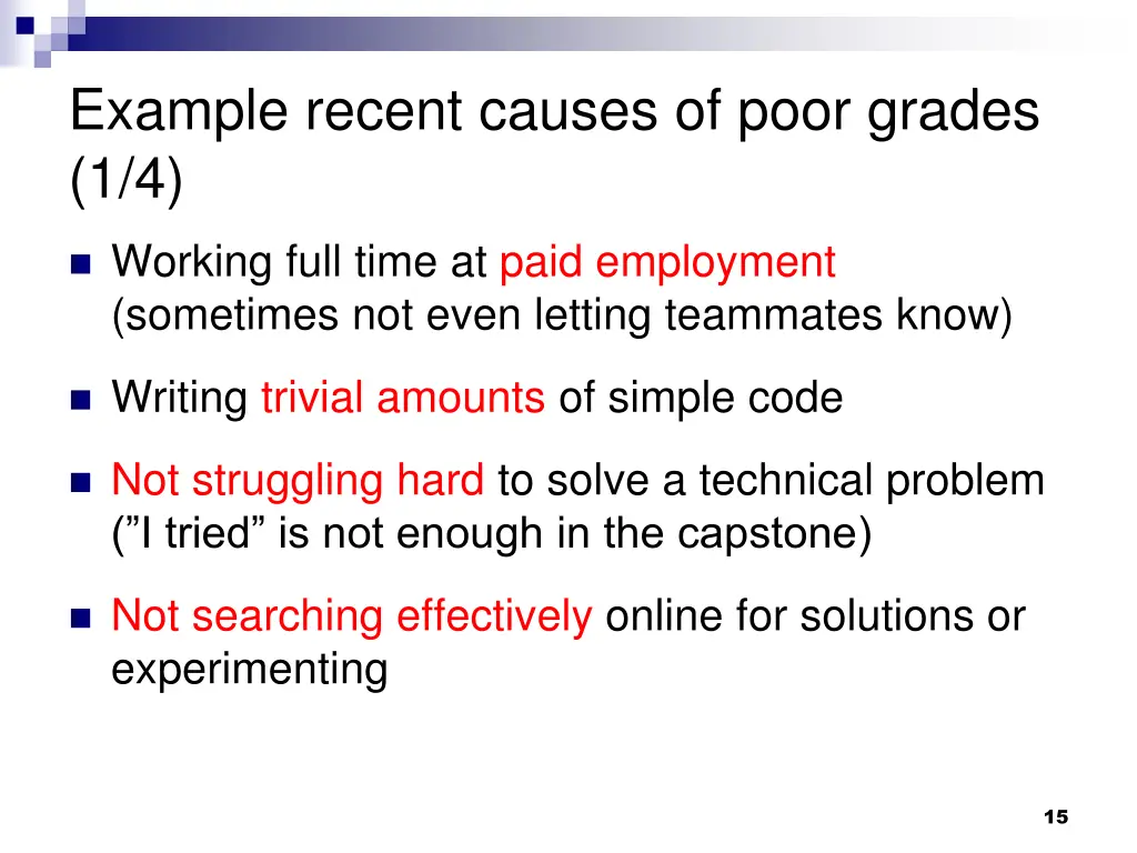 example recent causes of poor grades 1 4