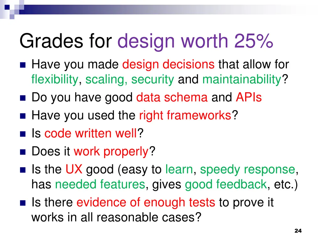 grades for design worth 25 have you made design