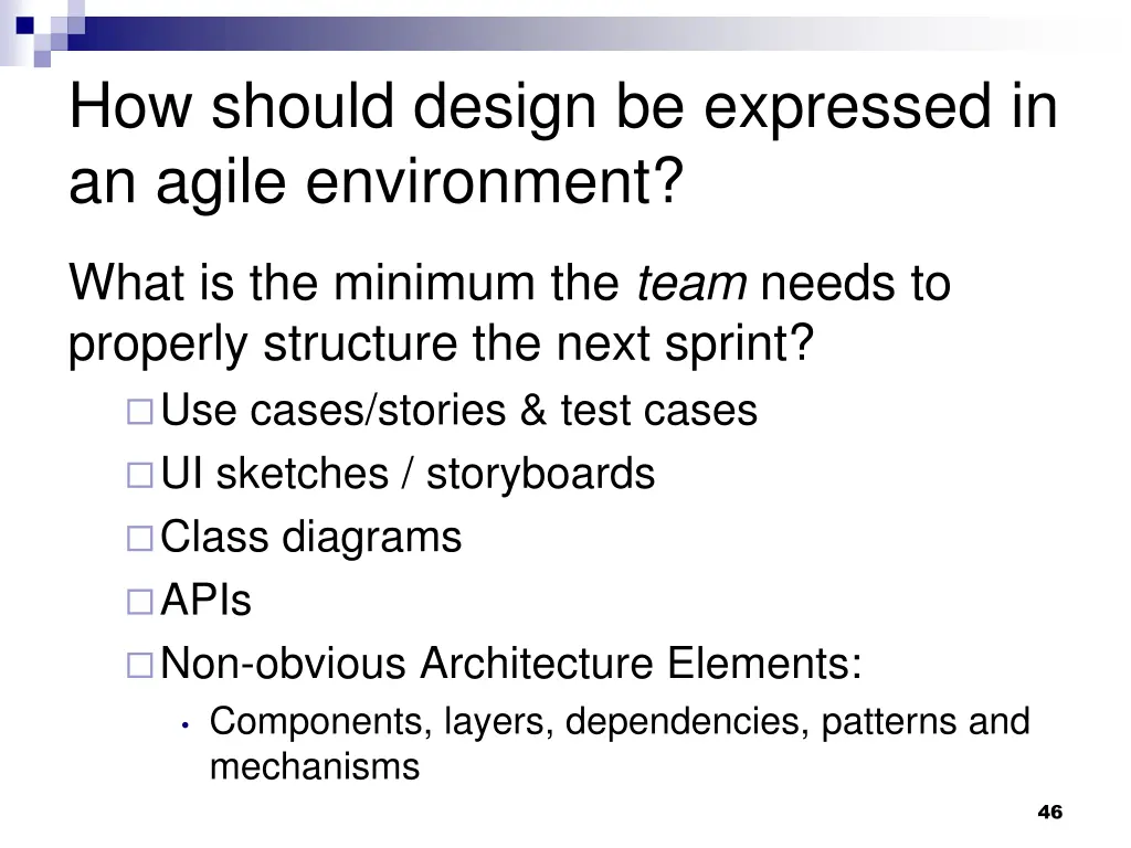 how should design be expressed in an agile