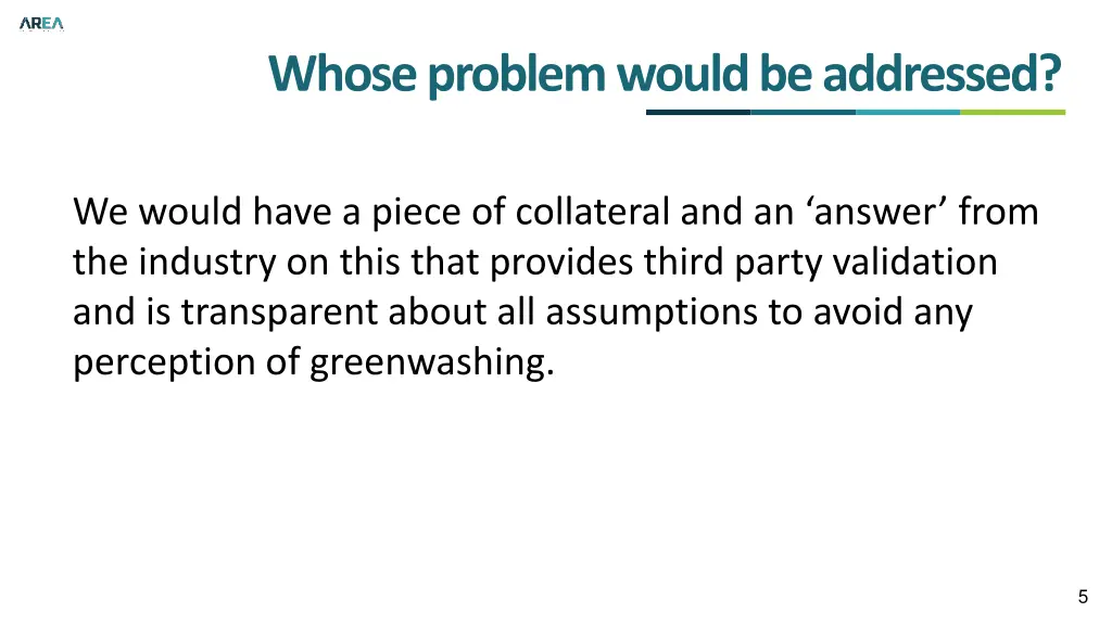 whose problem would be addressed