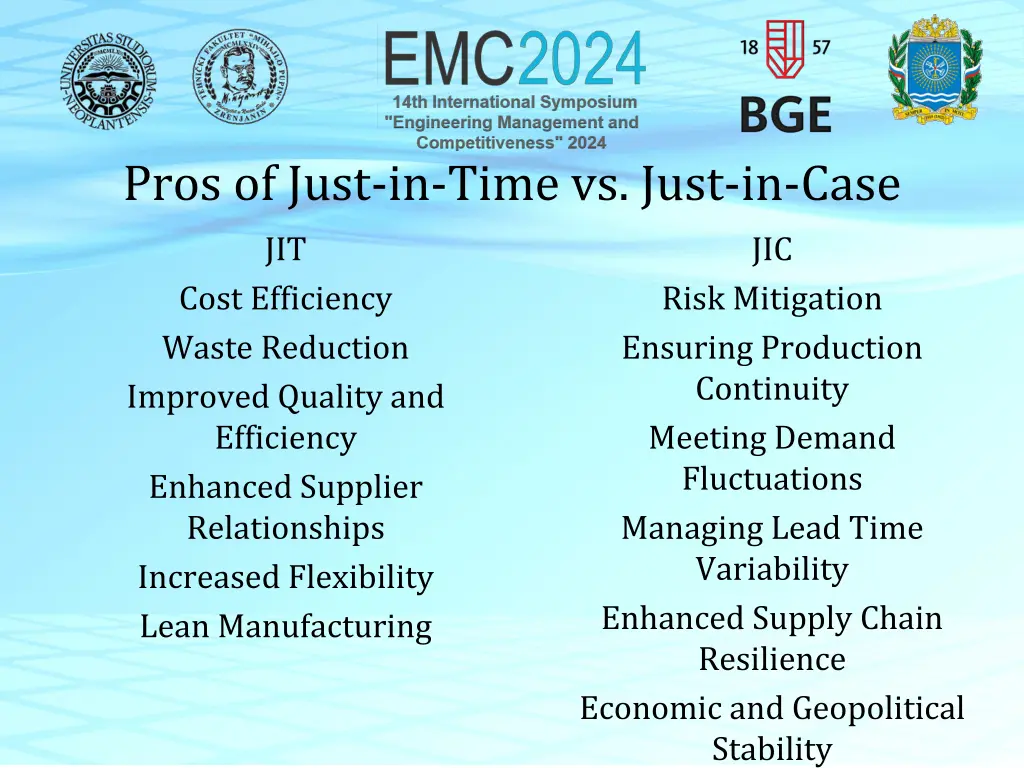 pros of just in time vs just in case jit cost